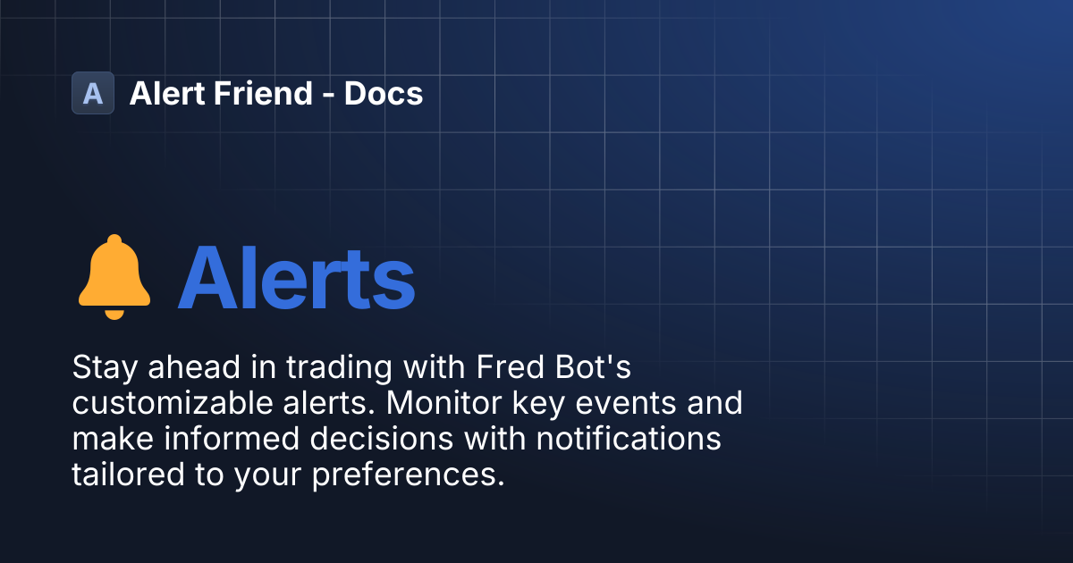 🔔 Alerts | Alert Friend - Docs